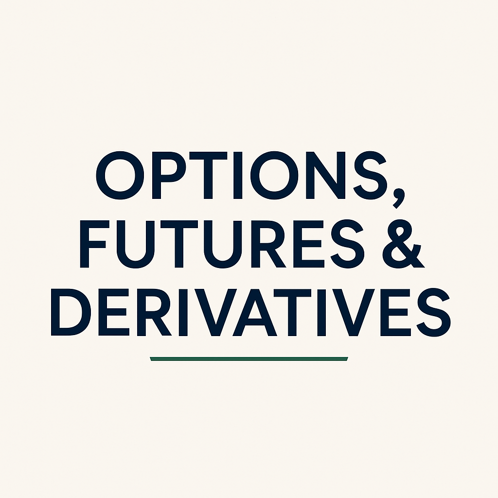 Options, Futures & Derivatives