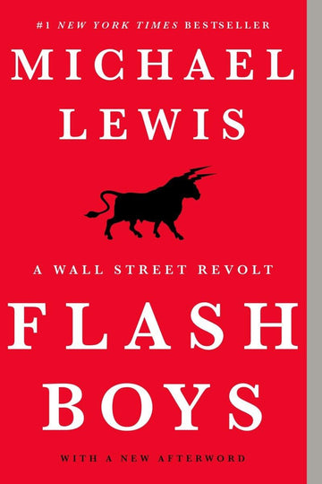 Flash Boys – Michael Lewis