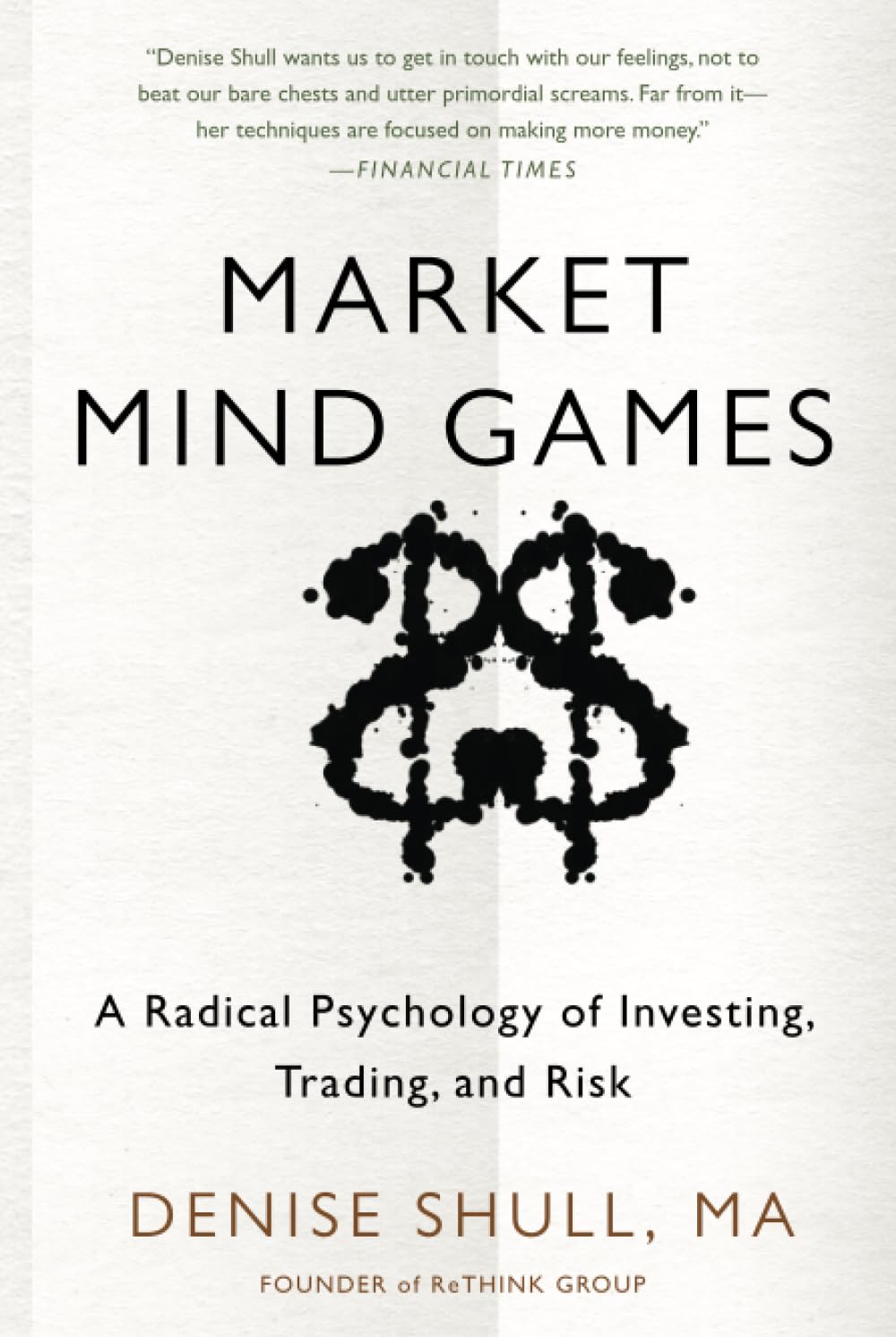 Market Mind Games – Denise Shull