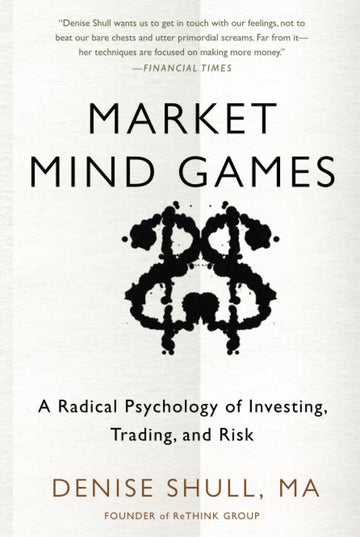 Market Mind Games – Denise Shull