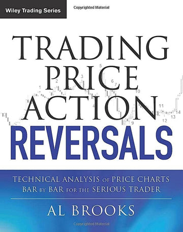 Trading Price Action Reversals – Al Brooks