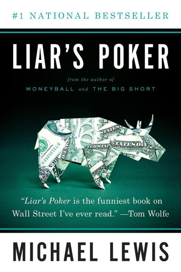 Liar’s Poker – Michael Lewis