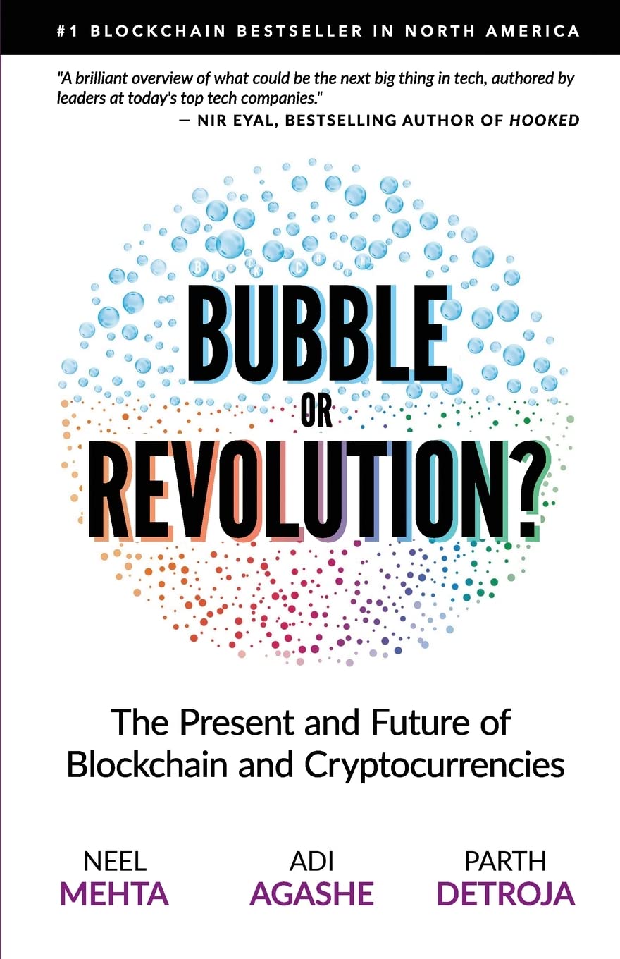 Blockchain Bubble or Revolution by Aditya Agashe, Neel Mehta & Parth Detroja