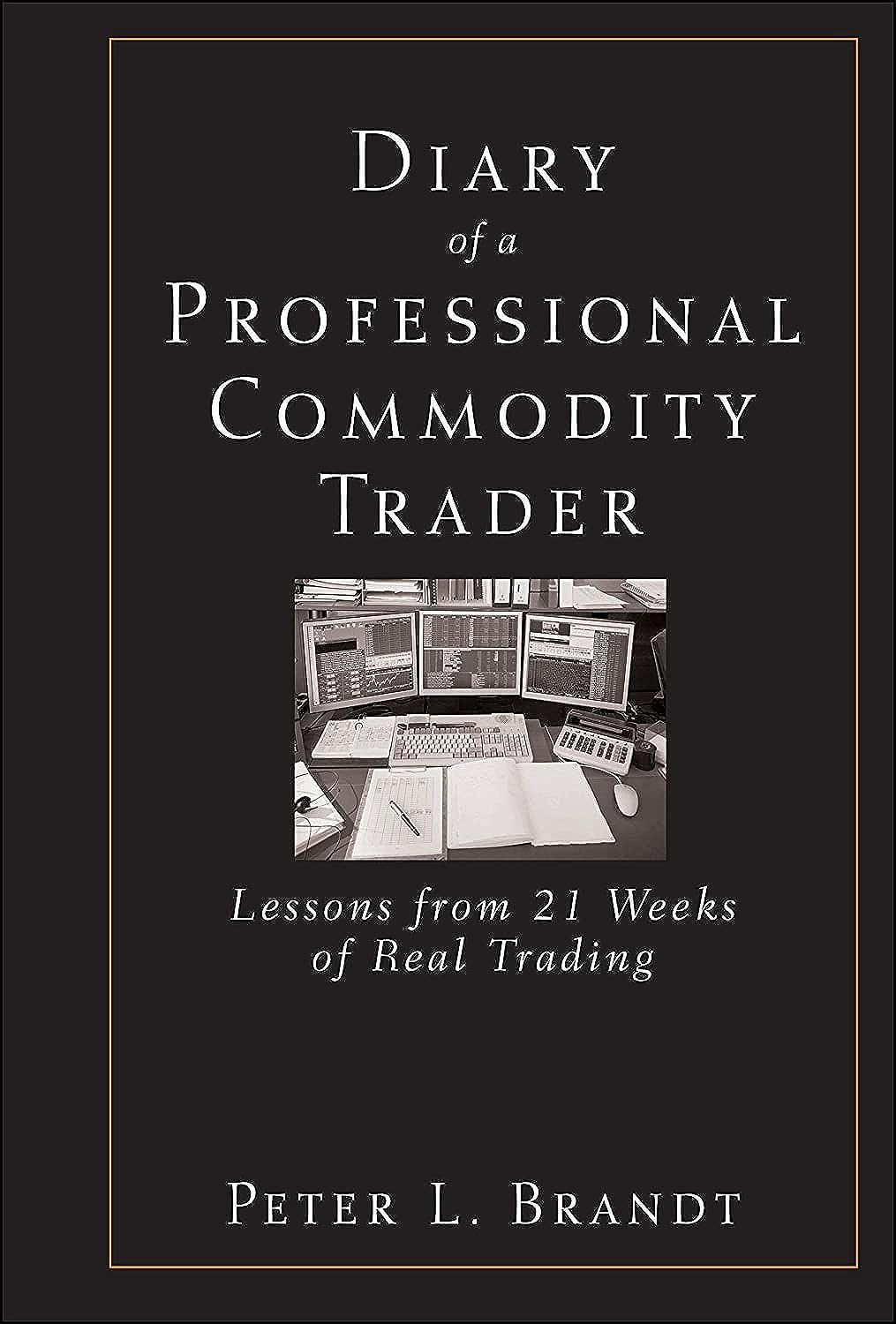 Diary of a Professional Commodity Trader – Peter Brandt