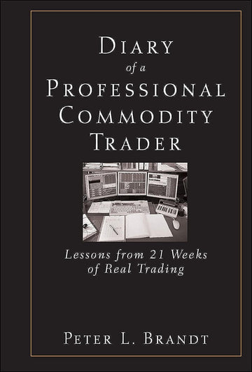 Diary of a Professional Commodity Trader – Peter Brandt