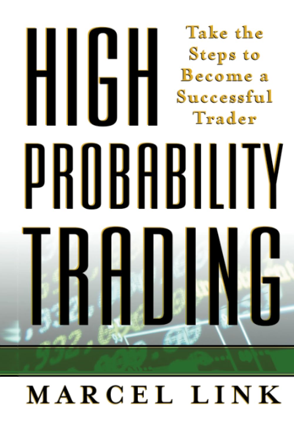 High Probability Trading – Marcel Link