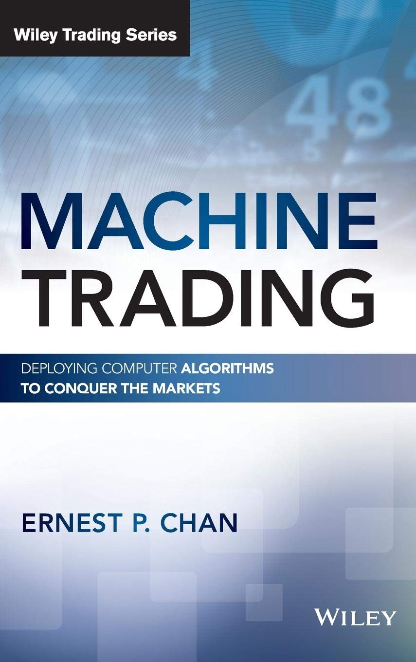 Machine Trading – Ernest P. Chan