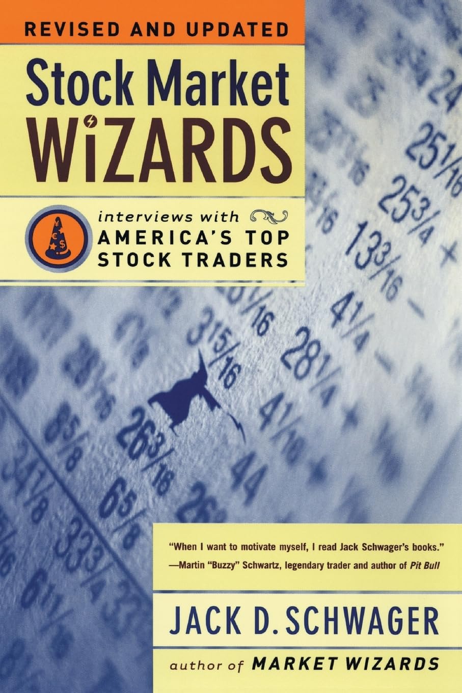 Stock Market Wizards – Jack D. Schwager