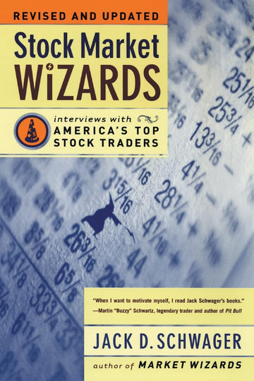 Stock Market Wizards – Jack D. Schwager