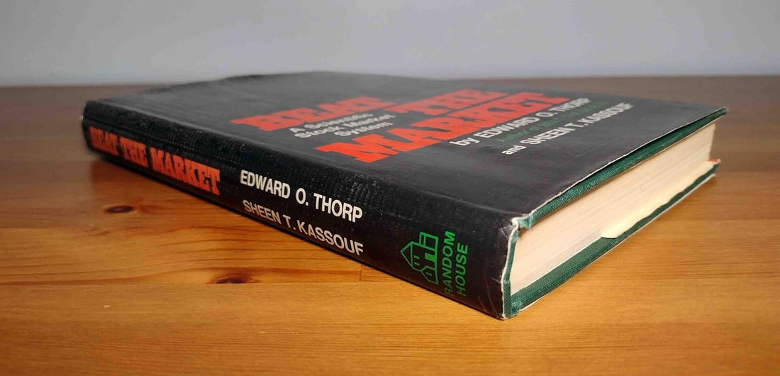 Beat the Market – Edward O. Thorp & Sheen Kassouf