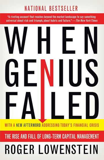 When Genius Failed – Roger Lowenstein