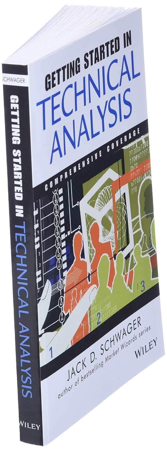 Getting Started in Technical Analysis – Jack D. Schwager