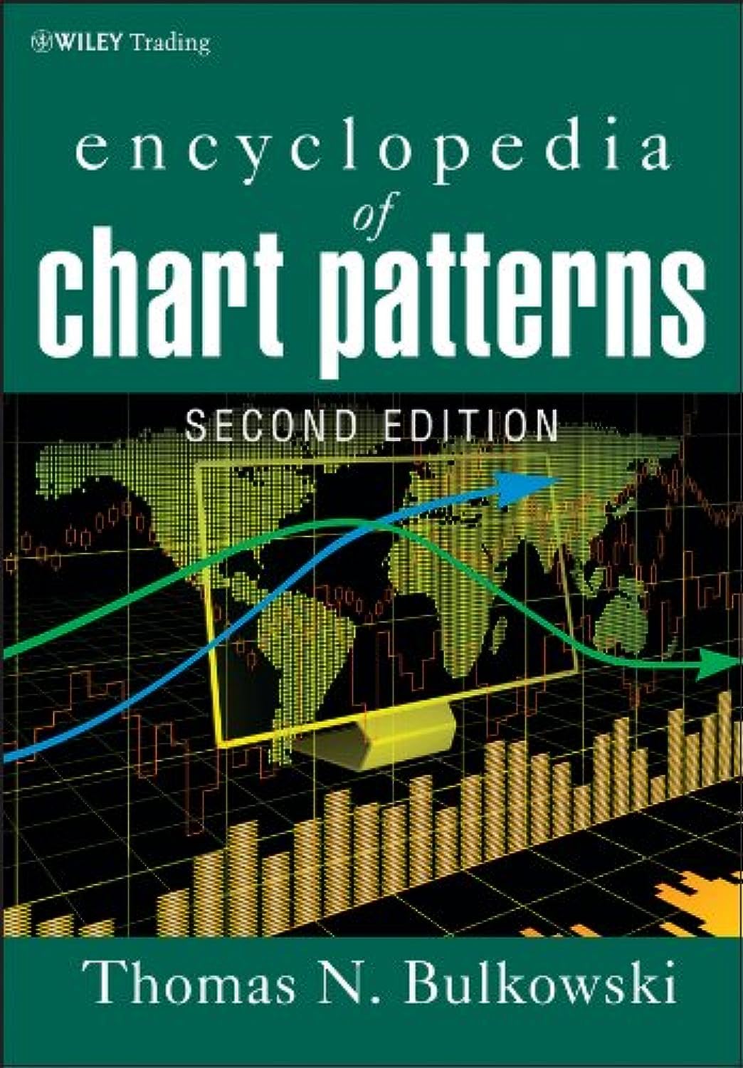 Encyclopedia of Chart Patterns – Thomas Bulkowski