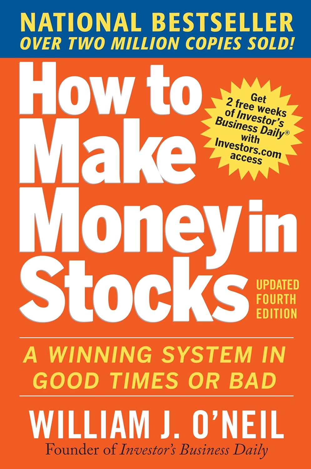 How to Make Money in Stocks – William J. O’Neil