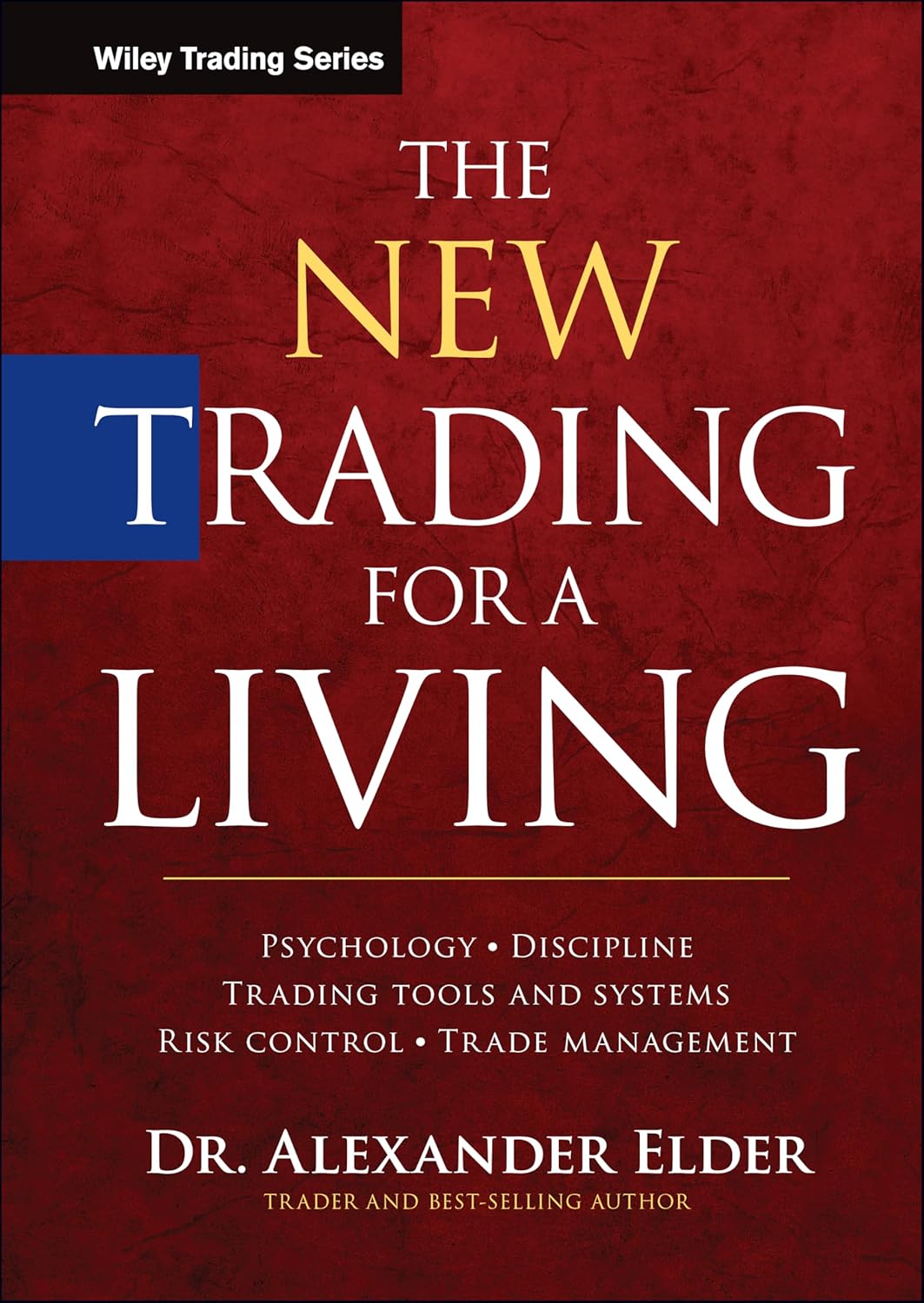 The New Trading for a Living – Dr. Alexander Elder