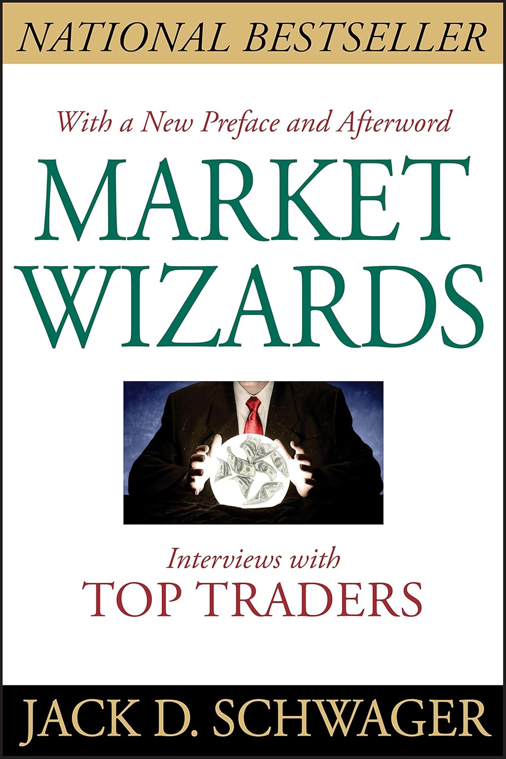 Market Wizards – Jack D. Schwager