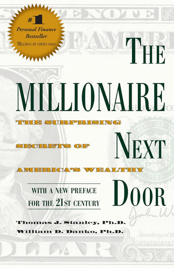 The Millionaire Next Door — Stanley & Danko