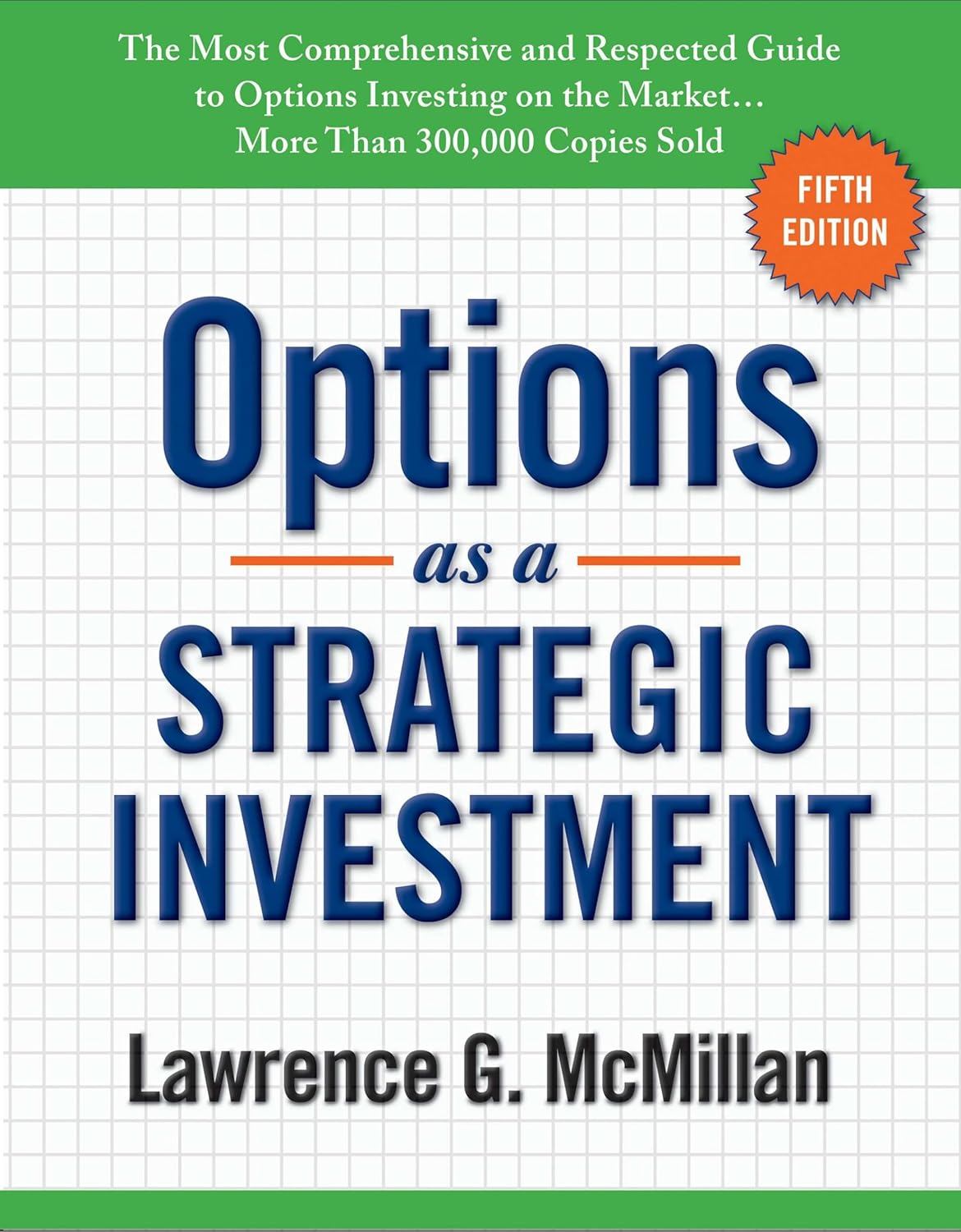 Options as a Strategic Investment – Lawrence G. McMillan