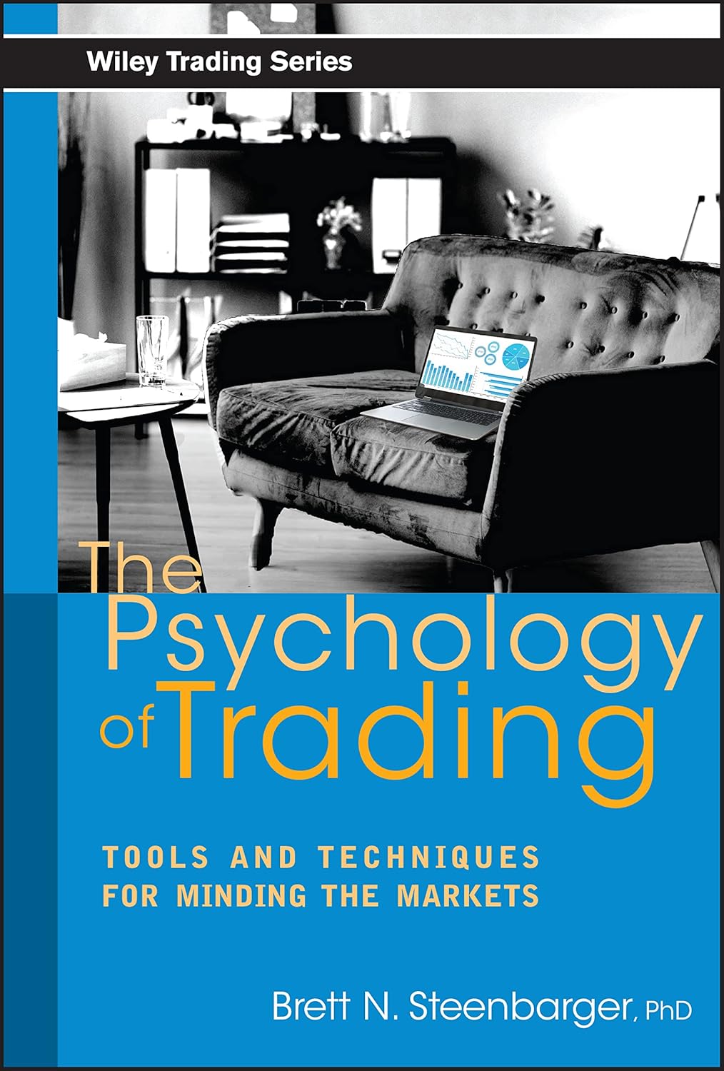 The Psychology of Trading – Brett N. Steenbarger