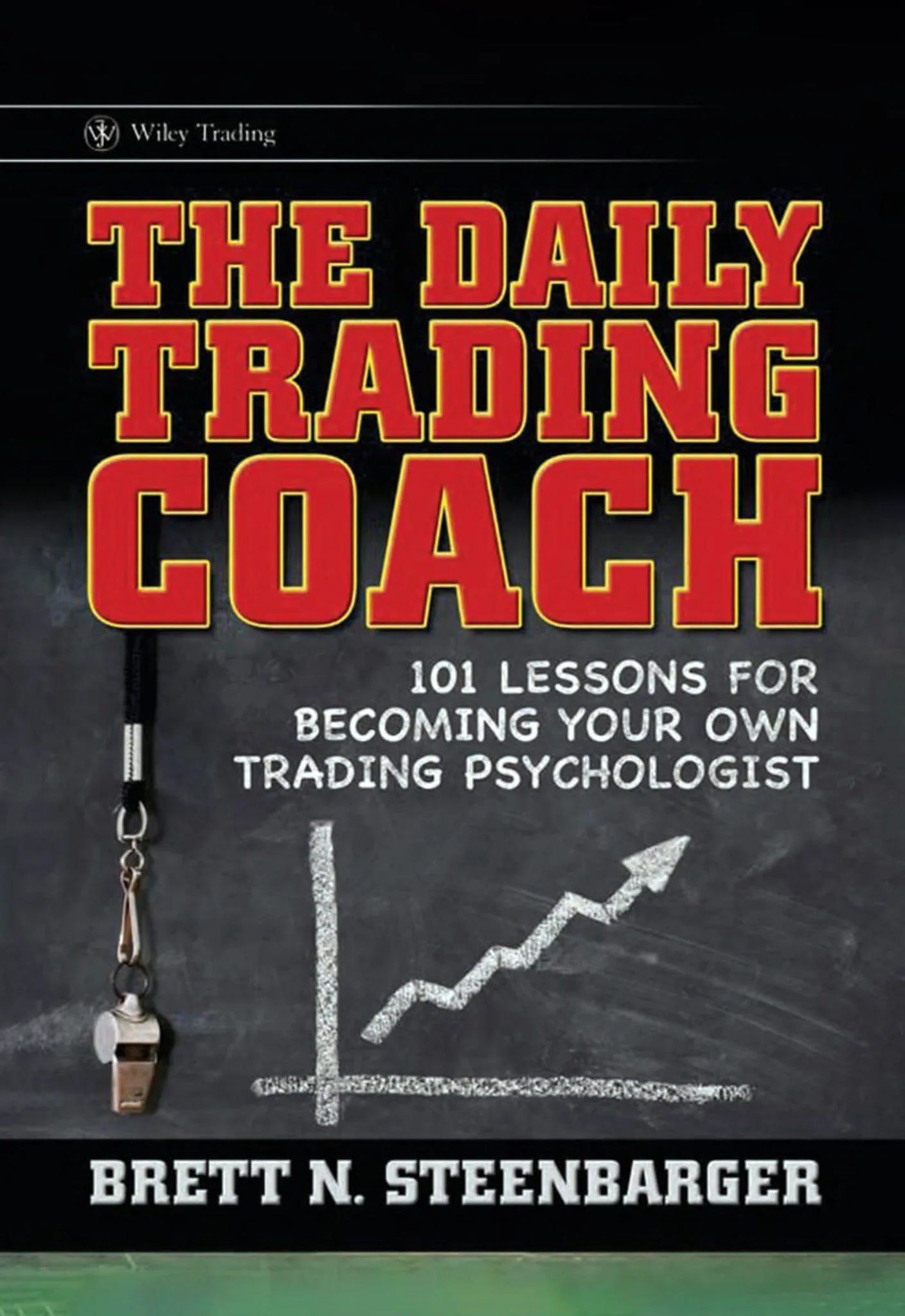 The Daily Trading Coach – Brett N. Steenbarger